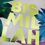 Bismillah A3 Print Art