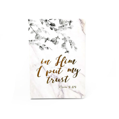 In Him I Put My Trust Luxe A5 Notebook