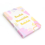 Bismillah Alhamdulillah Mashallah Luxe A6 Notebook