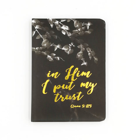 In Him I Put My Trust Luxe A6 Notebook