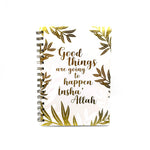 Good Things Are Going To Happen Wire-O A5 Notebook
