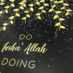 Do, Doing, Done A3 Print Art