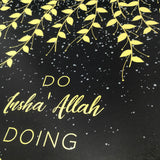 Do, Doing, Done A3 Print Art