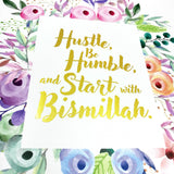 Hustle, Be Humble A4 Print Art