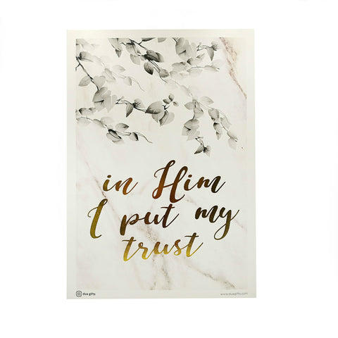 In Him I Put My Trust A3 Print Art